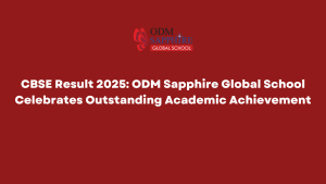 CBSE Result 2025 ODM Sapphire Global School Celebrates Outstanding Academic Achievement CBSE Result 2025 ODM Sapphire Global School Celebrates Outstanding Academic Achievement