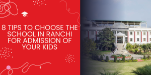 School in Ranchi for Admission