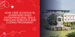 CBSE affiliated schools in Jharkhand
